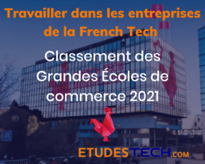 Classement écoles commerce 2021 french tech ft120